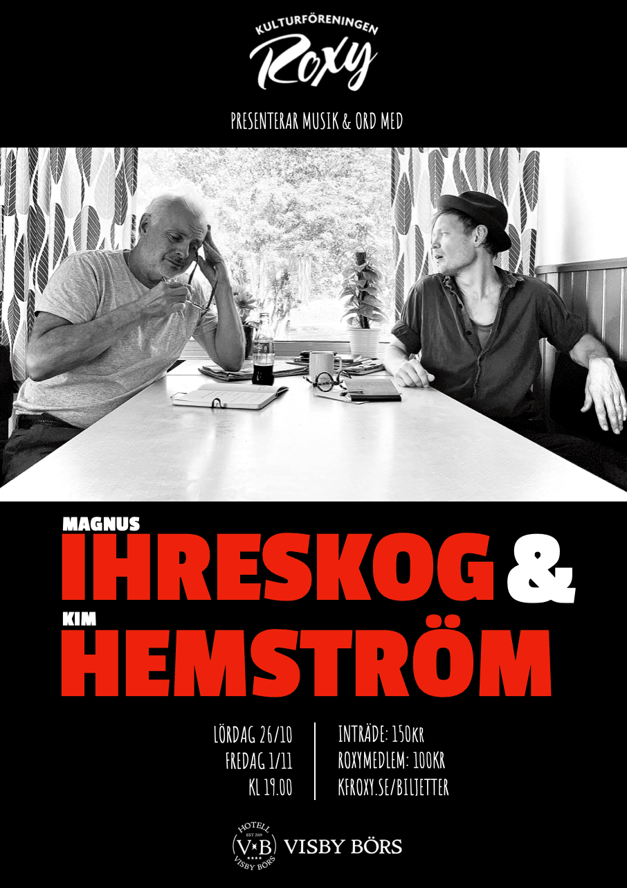 Musik och ord med Magnus Ihreskog &Kim Hemström