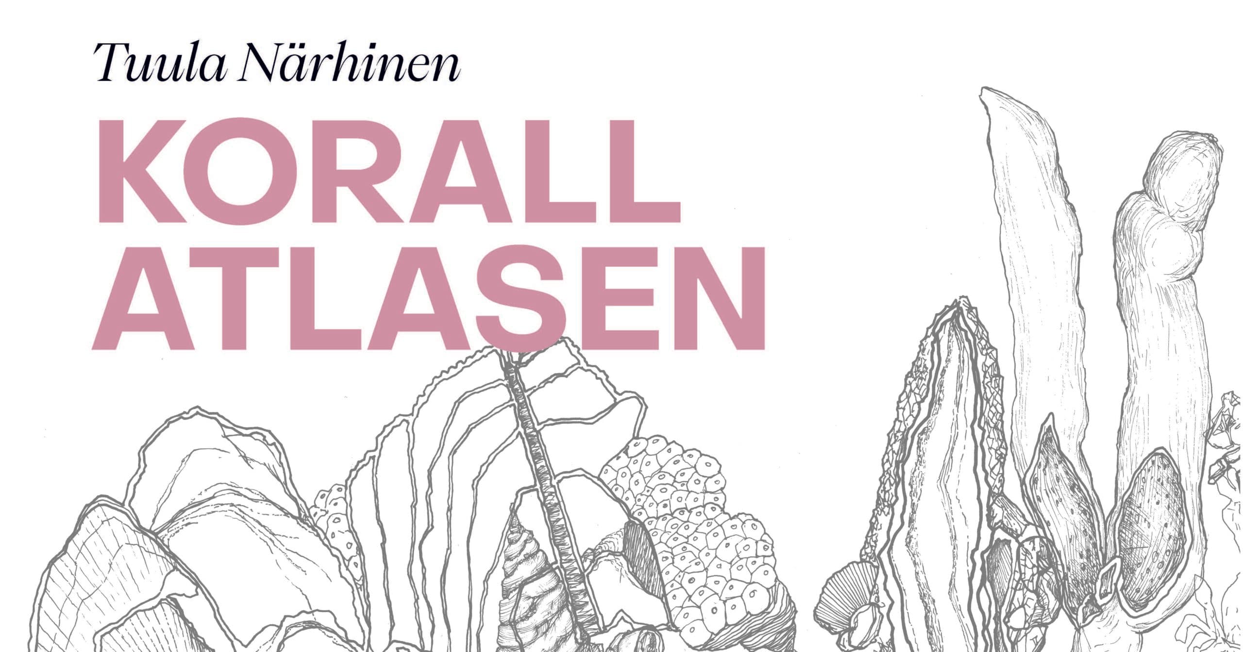 Vernissage: Korallatlasen – Utställning av Tuula Närhinen